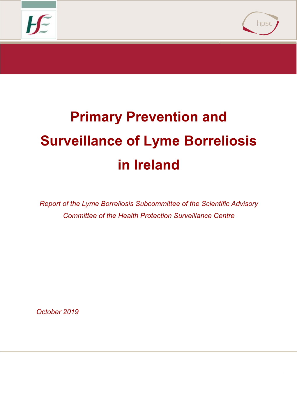 Primary Prevention and Surveillance of Lyme Borreliosis in Ireland