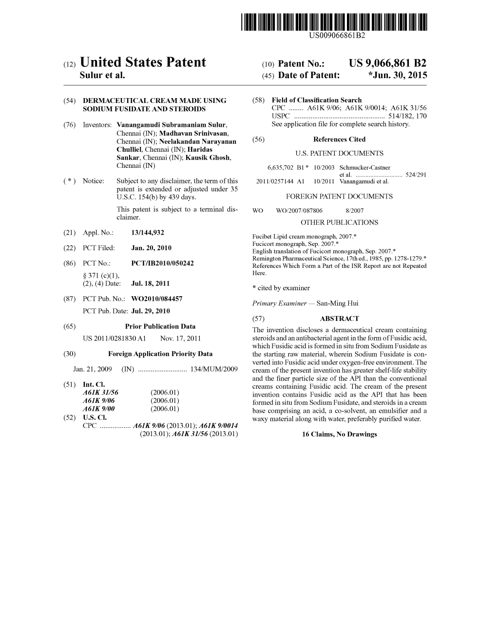 (12) United States Patent (10) Patent No.: US 9.066,861 B2 Sulur Et Al