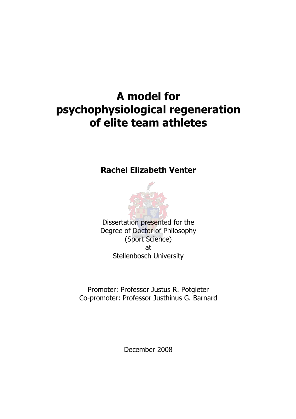 A Model for Psychophysiological Regeneration of Elite Team Athletes