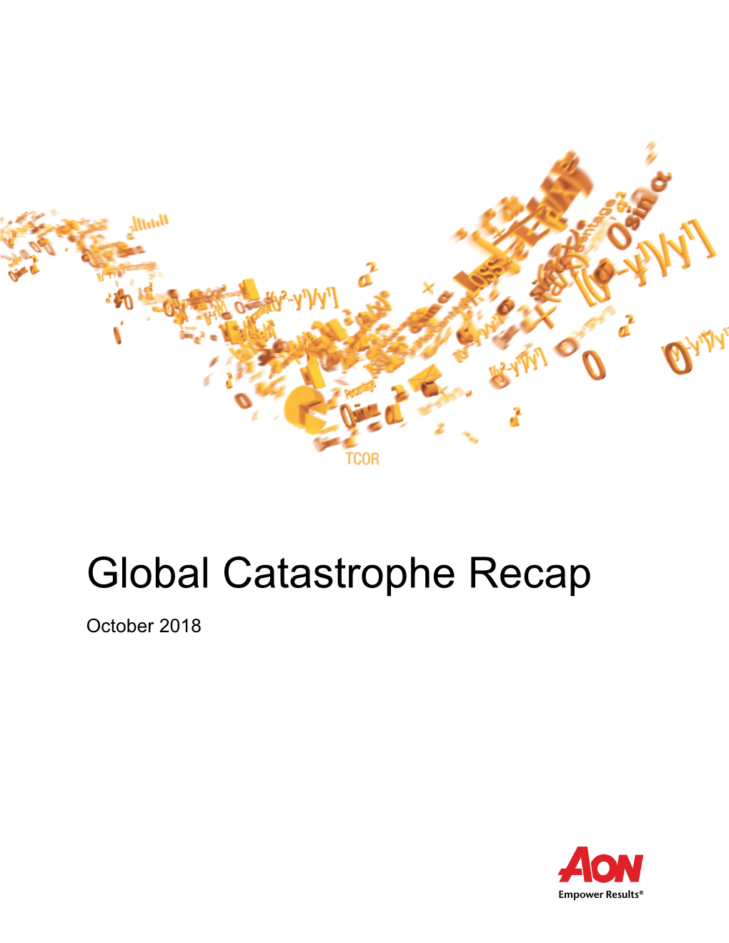 Global Catastrophe Recap October 2018