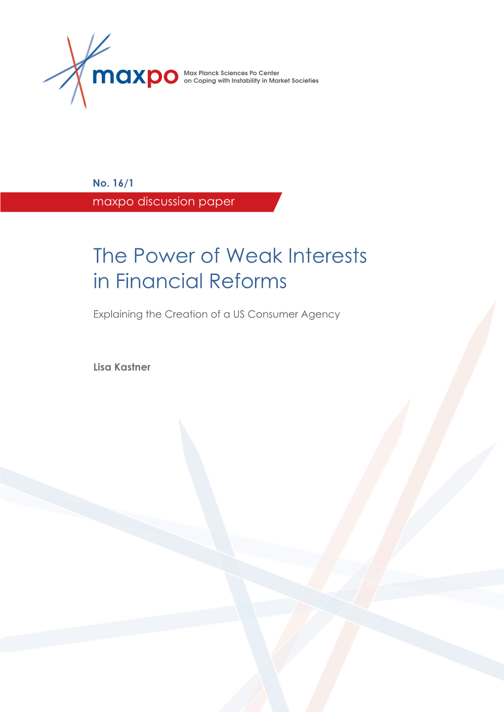 The Power of Weak Interests in Financial Reforms