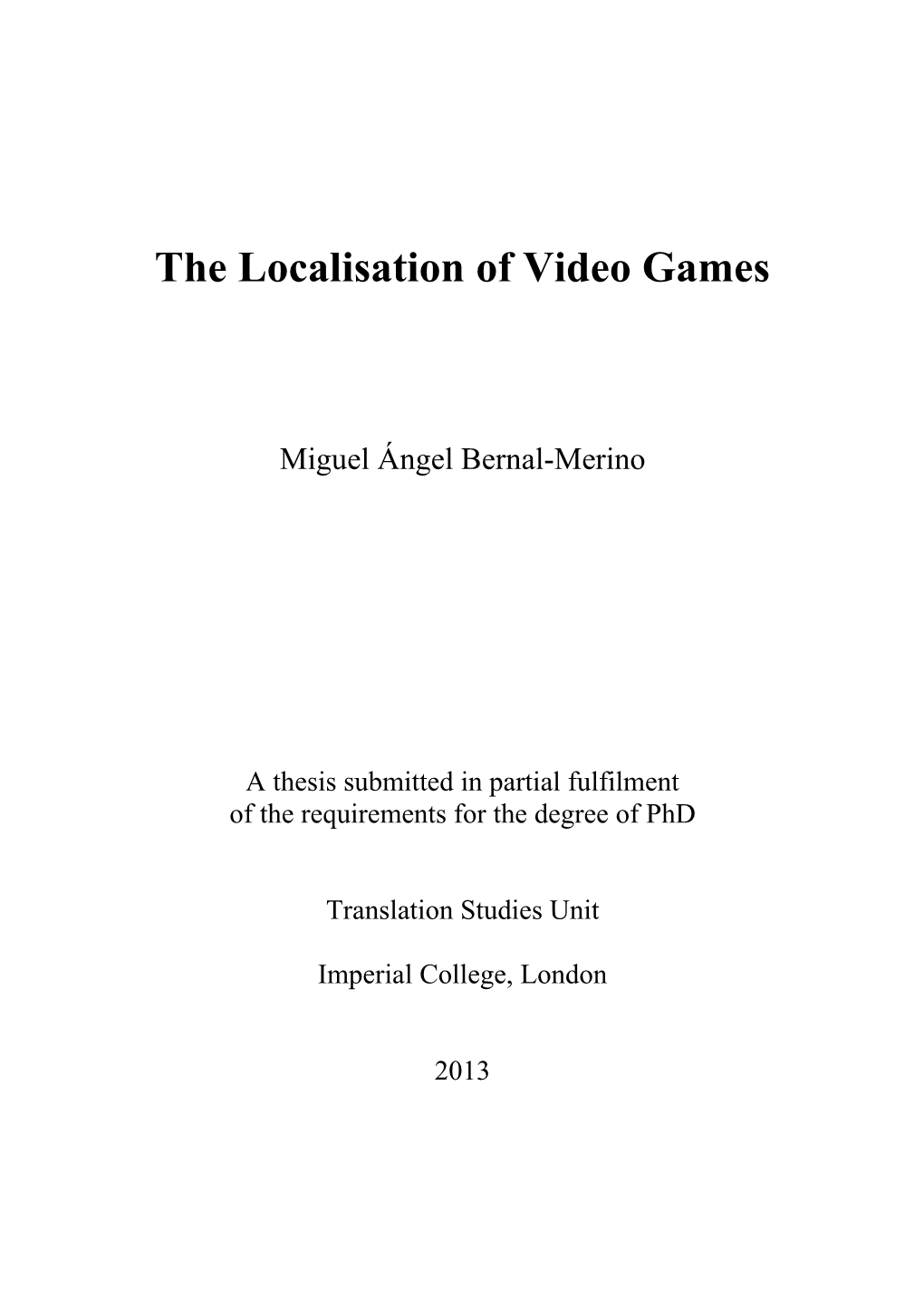 The Localisation of Video Games