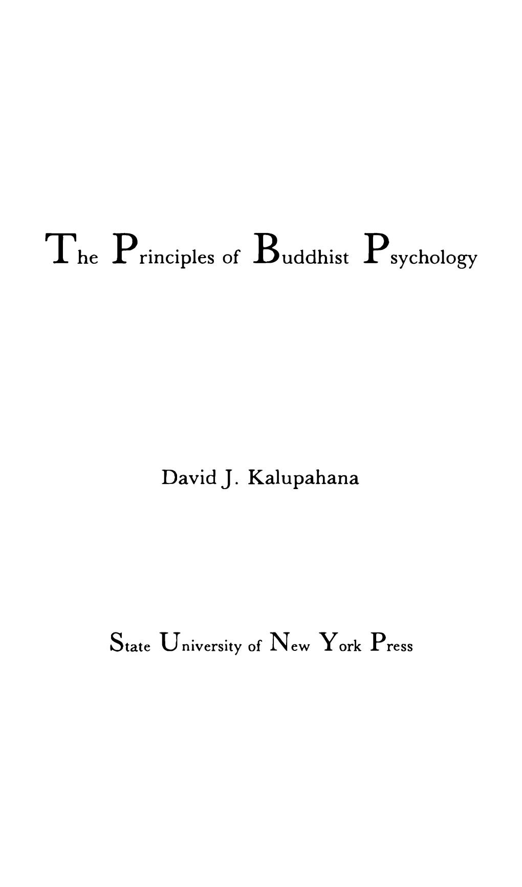 From the Principles of Buddhist Psychology