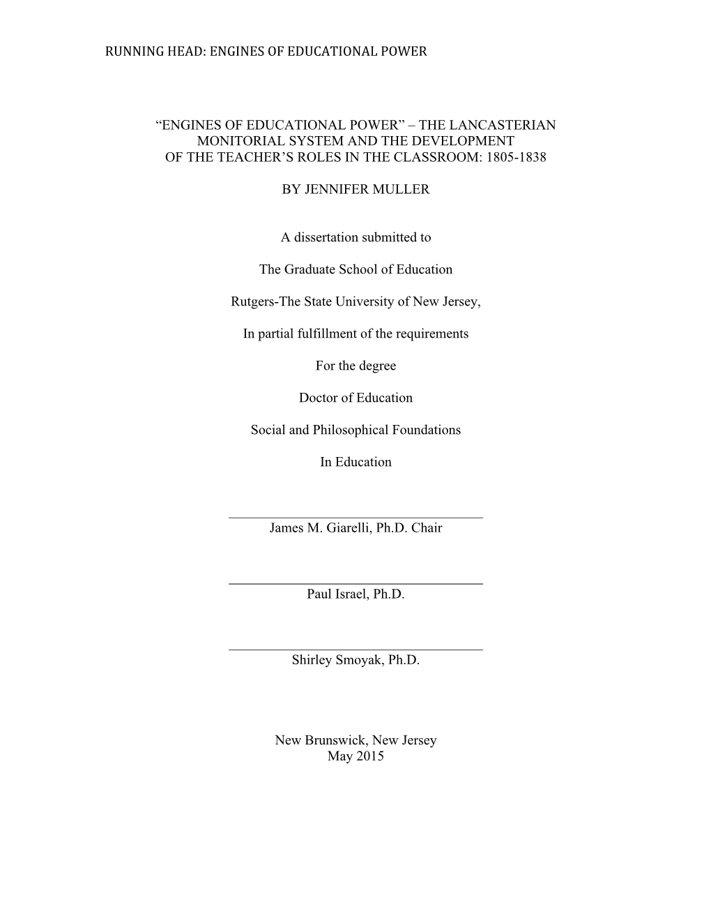 “Engines of Educational Power” – the Lancasterian Monitorial System and the Development of the Teacher’S Roles in the Classroom: 1805-1838