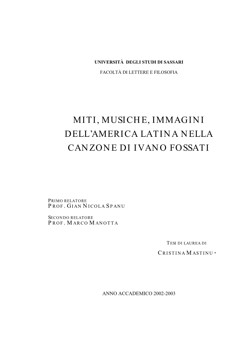 Miti, Musiche, Immagini Dell'america Latina Nella