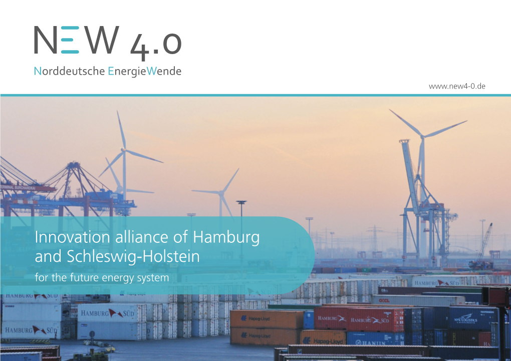 Innovation Alliance of Hamburg and Schleswig-Holstein for the Future Energy System 2 3