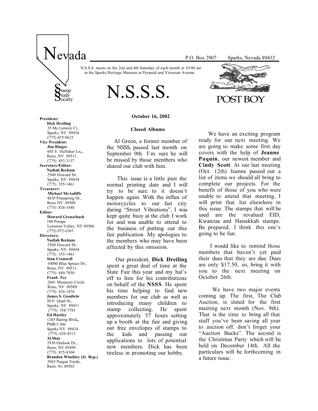 N.S.S.S. Meets on the 2Nd and 4Th Saturday of Each Month at 10:00 Am in the Sparks Heritage Museum at Pyramid and Victorian Avenue