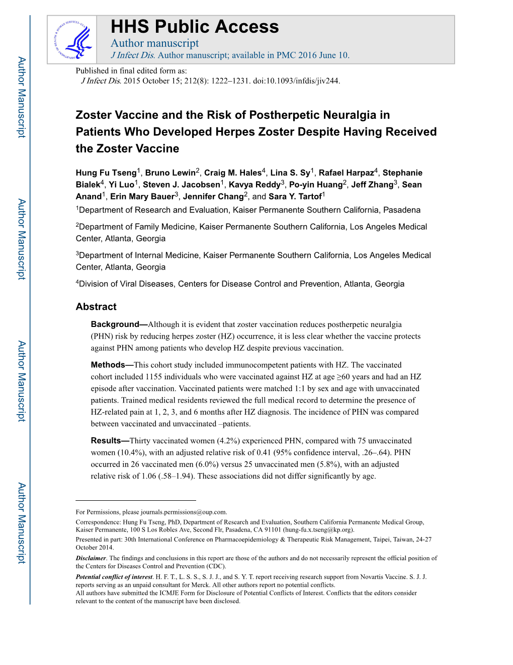 Zoster Vaccine and the Risk of Postherpetic Neuralgia in Patients Who Developed Herpes Zoster Despite Having Received the Zoster Vaccine