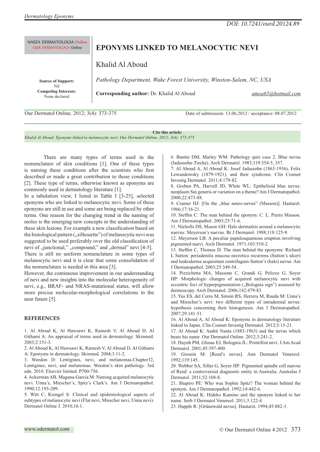 EPONYMS LINKED to MELANOCYTIC NEVI Khalid Al Aboud