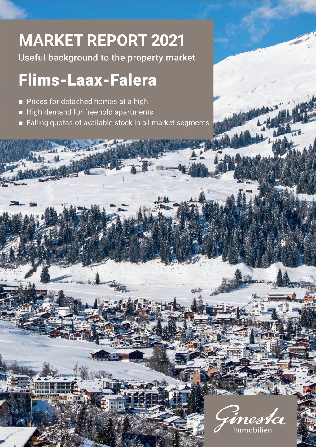 MARKET REPORT 2021 Flims-Laax-Falera