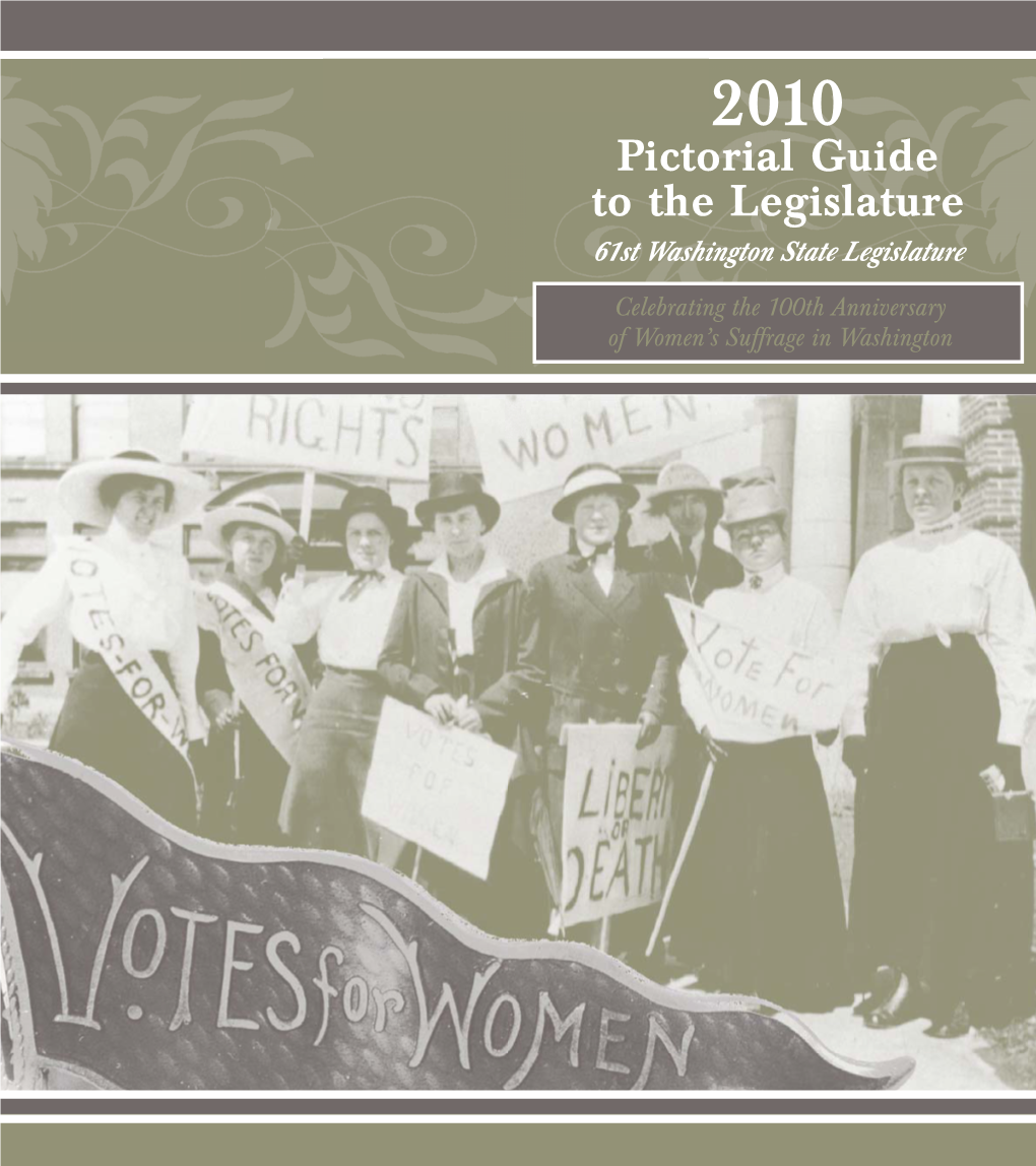 2010 Pictorial Guide to the Legislature 61St Washington State Legislature