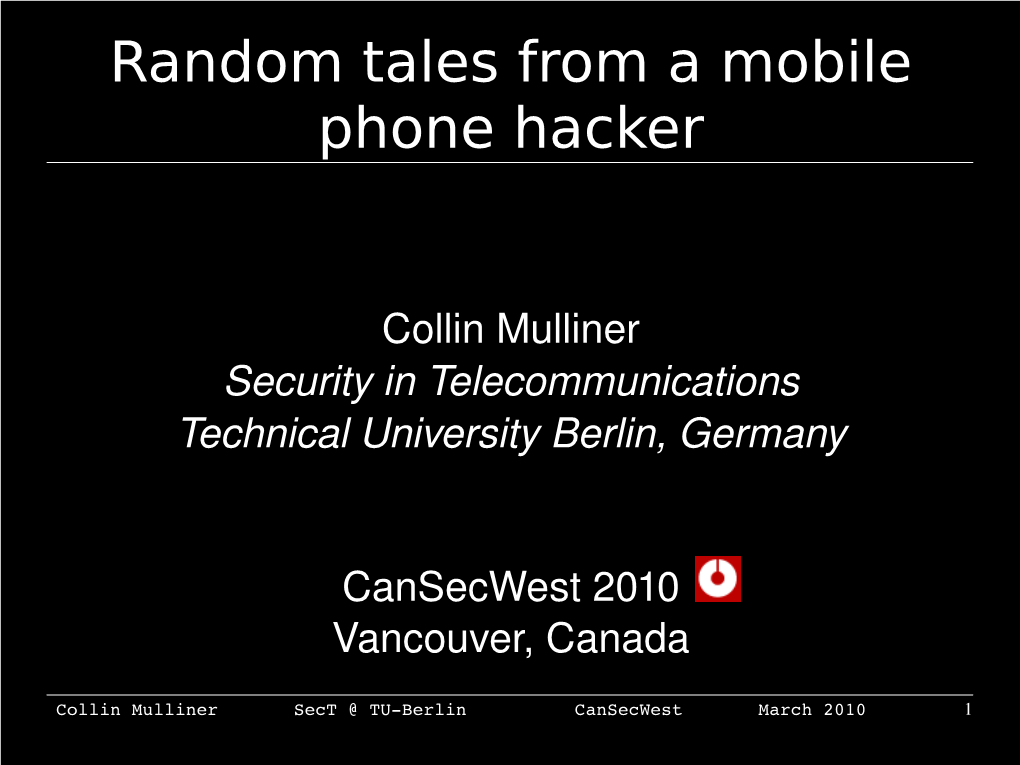 Random Tales from a Mobile Phone Hacker