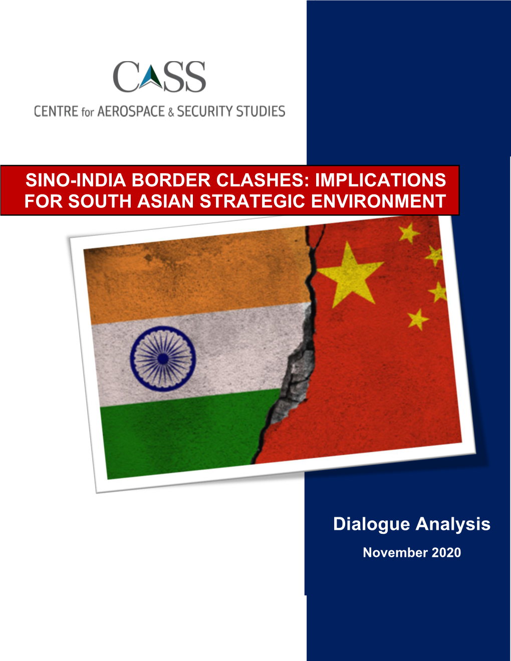 Sino-India Border Clashes: Implications for South Asian Strategic Environment