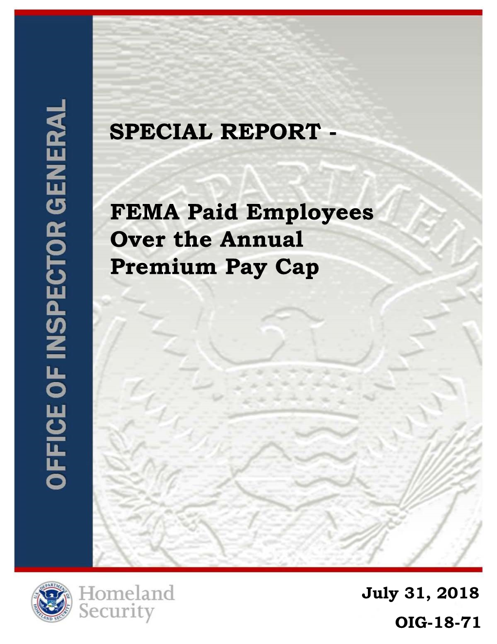 FEMA Paid Employees Over the Annual Premium Pay Cap