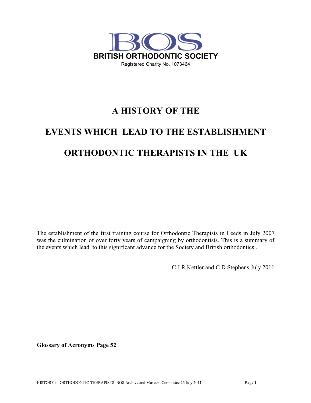 A History of Orthodontic Therapists