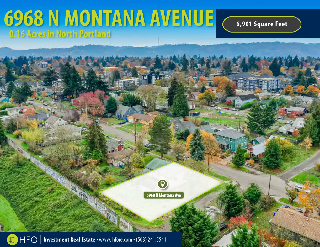 6968 N MONTANA AVENUE 6,901 Square Feet 0.16 Acres in North Portland