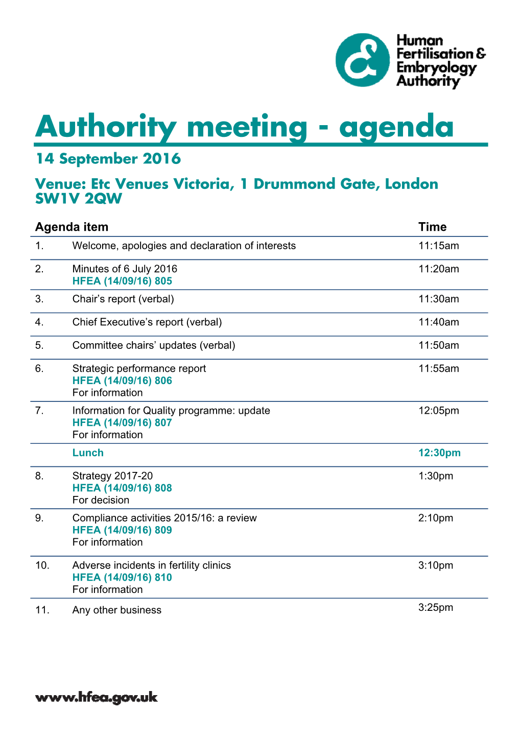 Authority Meeting - Agenda 14 September 2016 Venue: Etc Venues Victoria, 1 Drummond Gate, London SW1V 2QW