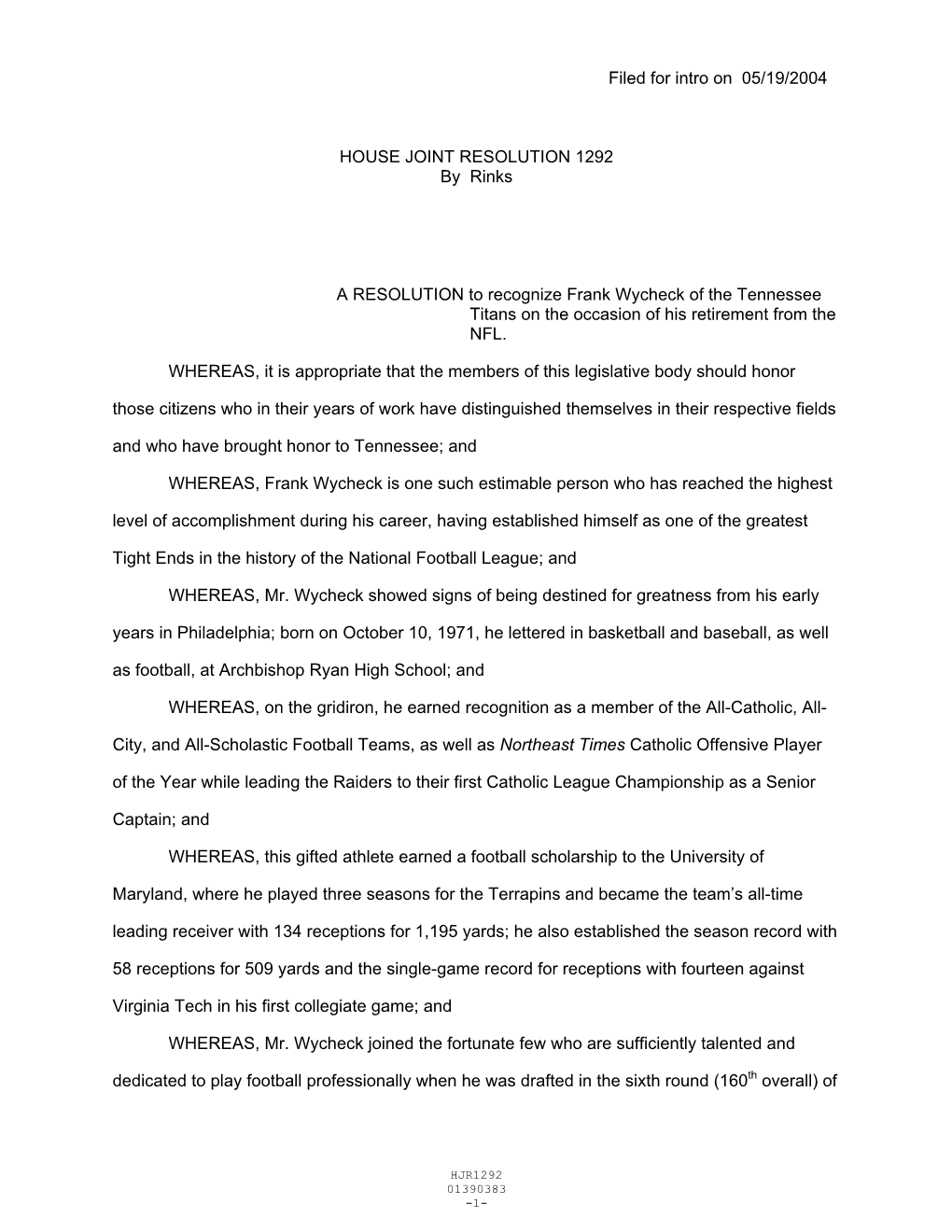Filed for Intro on 05/19/2004 HOUSE JOINT RESOLUTION 1292 By