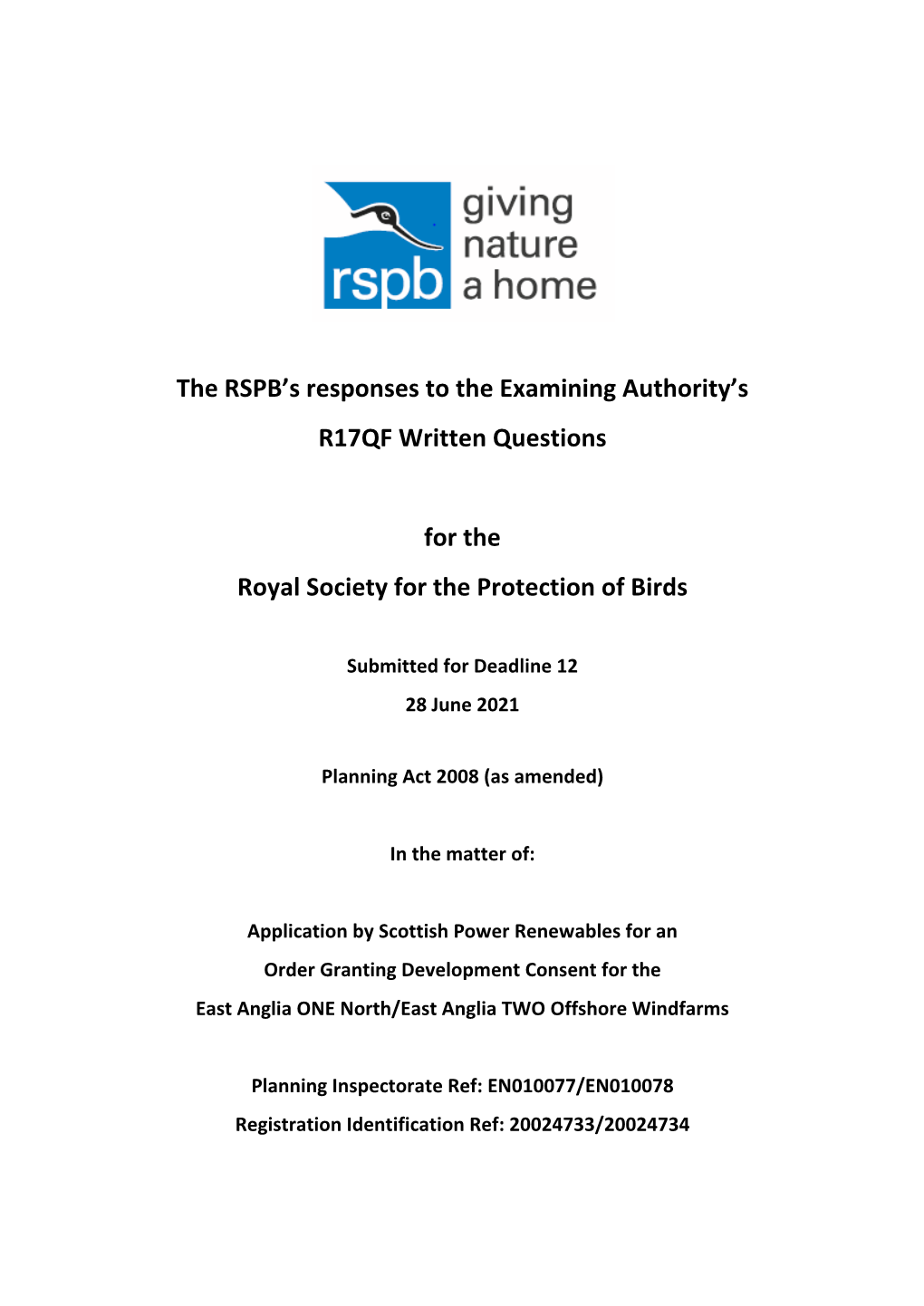 The RSPB's Responses to the Examining Authority's R17QF