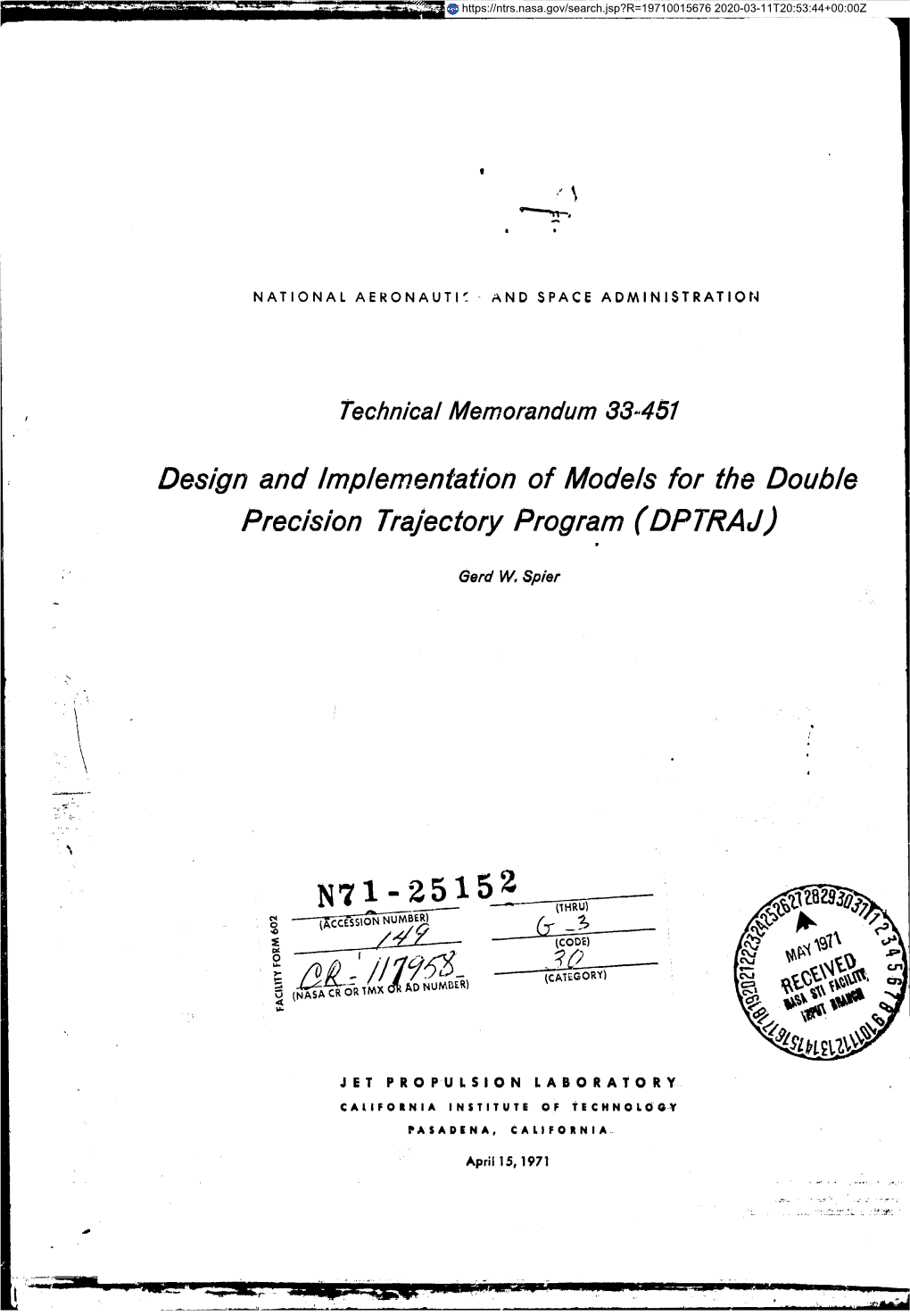 Design and Implementation of Models for the Double Precision Trajectory Program (DPTRAJ,;