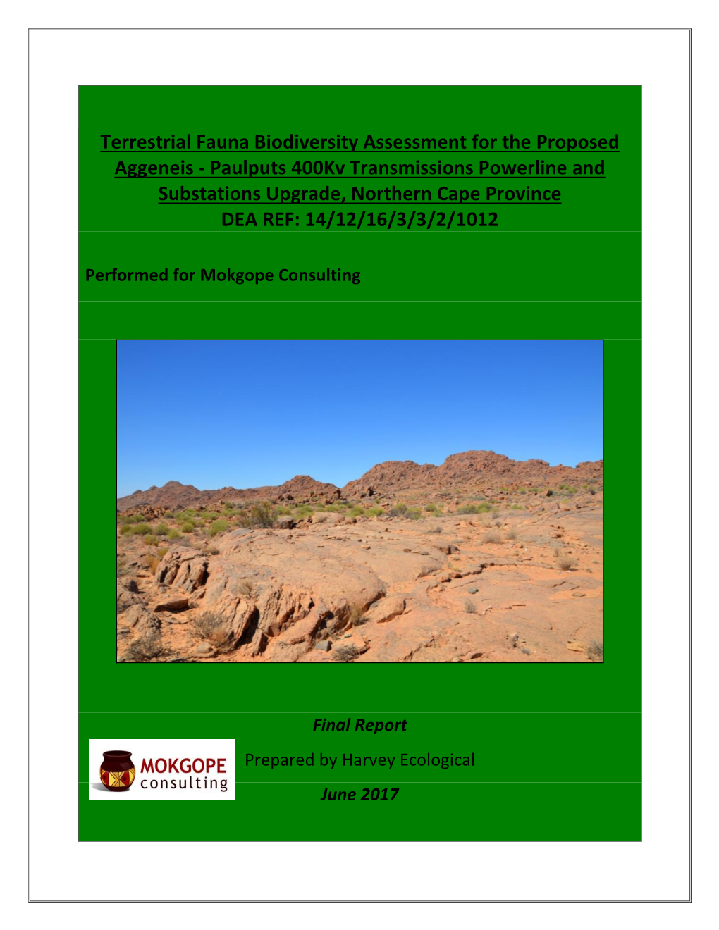 Terrestrial Fauna Biodiversity Assessment for The