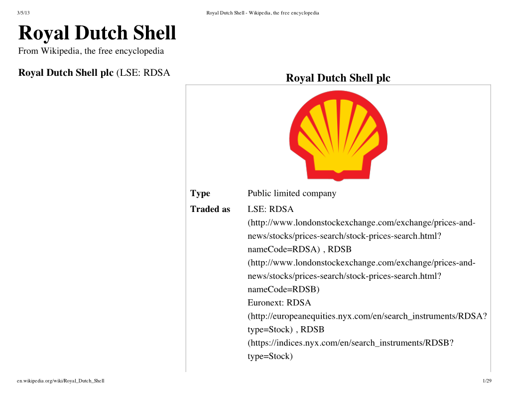 Royal Dutch Shell - Wikipedia, the Free Encyclopedia Royal Dutch Shell from Wikipedia, the Free Encyclopedia