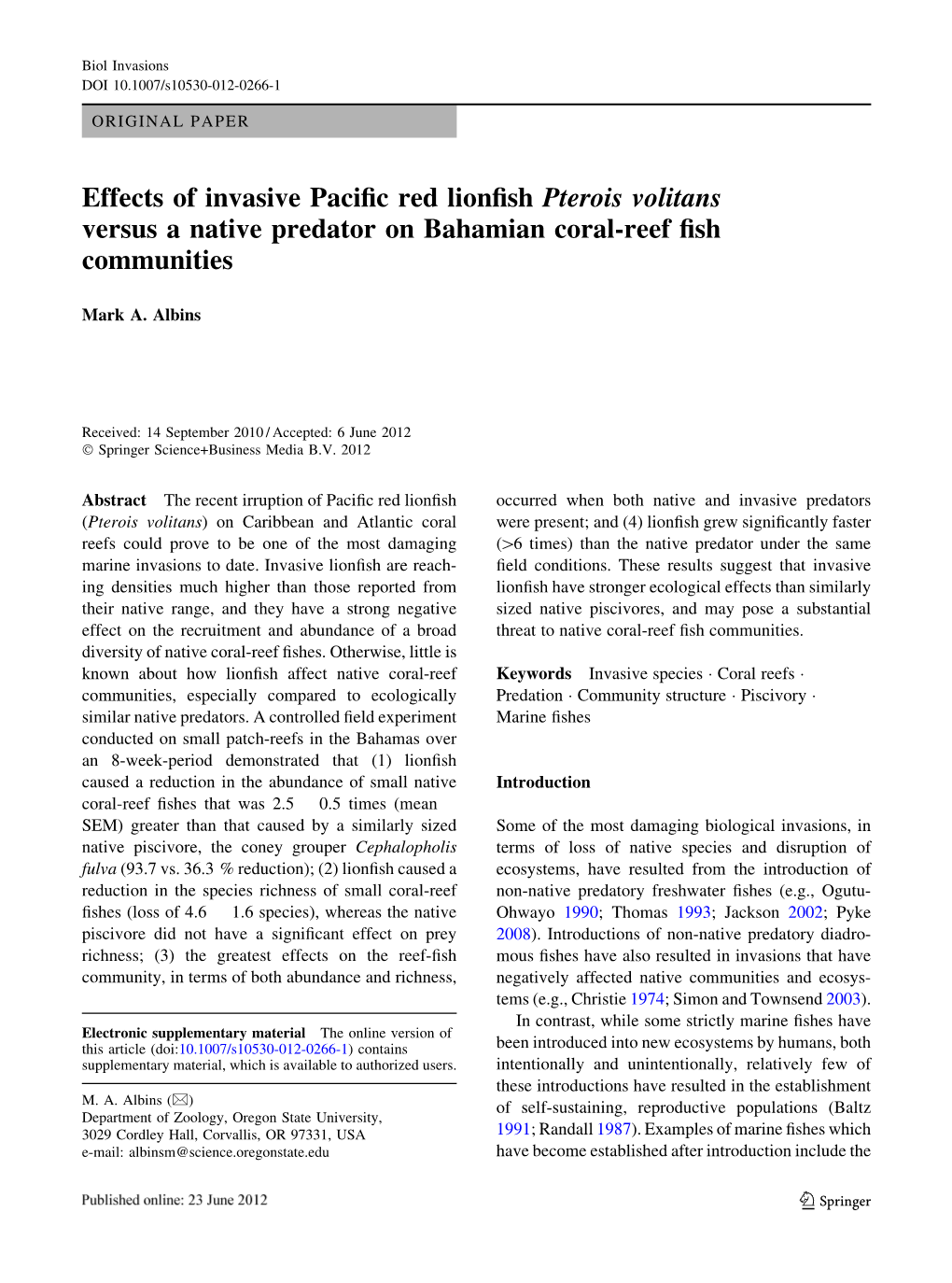 Effects of Invasive Pacific Red Lionfish Pterois Volitans Versus a Native