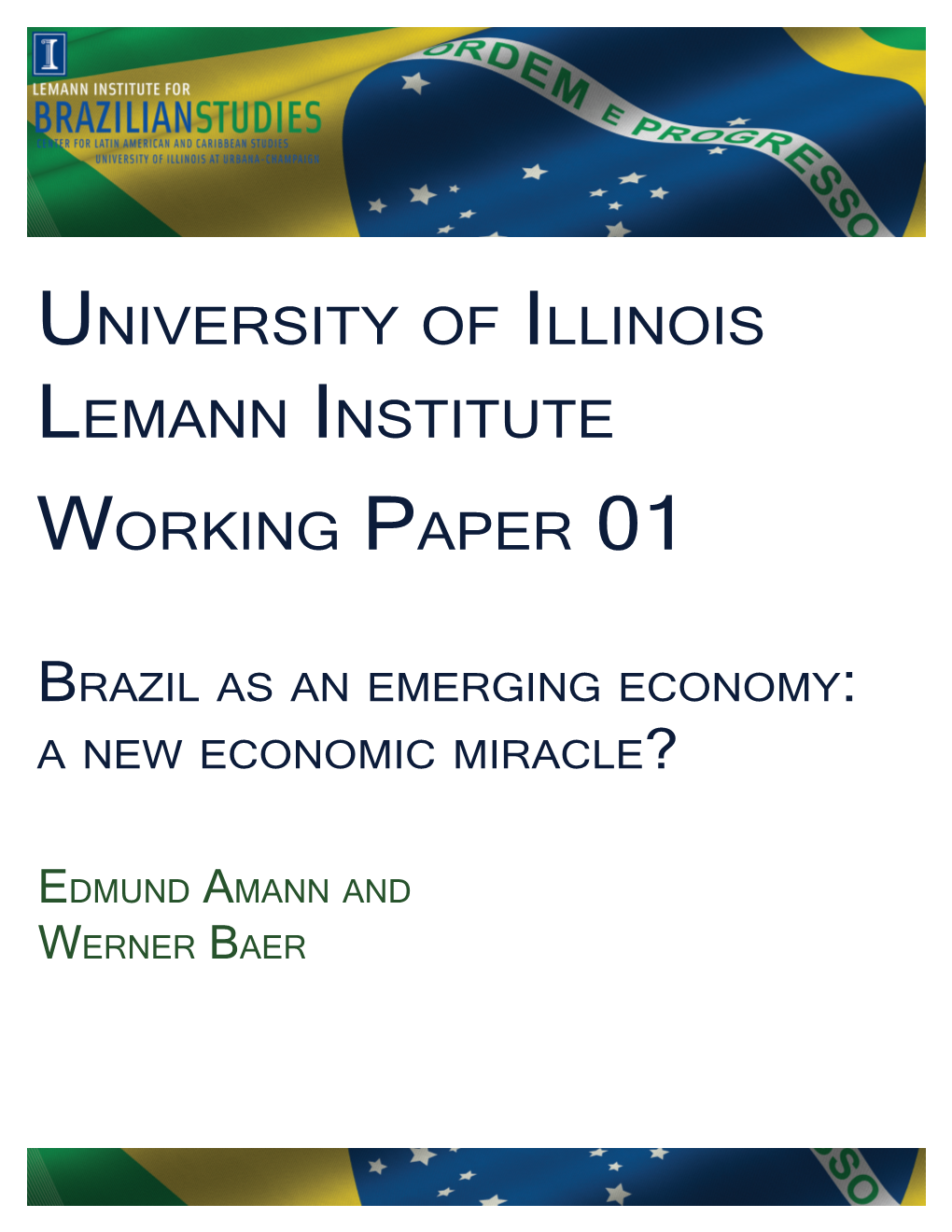 University of Illinois Lemann Institute Working Paper 01