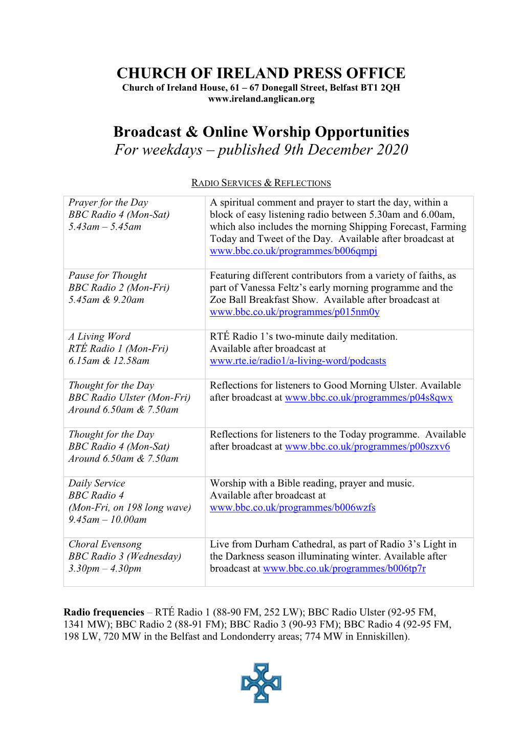 CHURCH of IRELAND PRESS OFFICE Broadcast & Online Worship Opportunities for Weekdays – Published 9Th December 2020