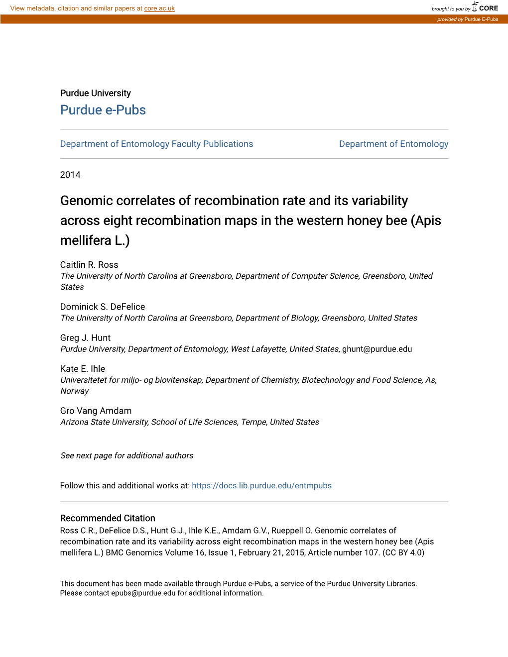 Genomic Correlates of Recombination Rate and Its Variability Across Eight Recombination Maps in the Western Honey Bee (Apis Mellifera L.)