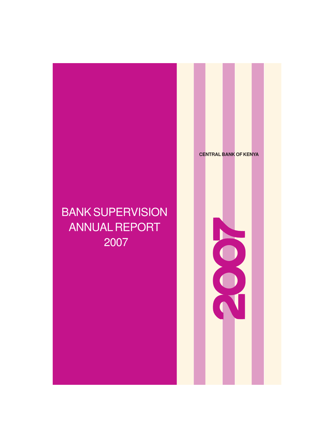 Bank Supervision Annual Report 2007 2007 2007 2007 2007 2007 Table of Contents