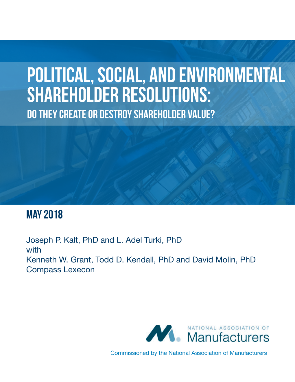 Political, Social, and Environmental Shareholder Resolutions: Do They Create Or Destroy Shareholder Value?