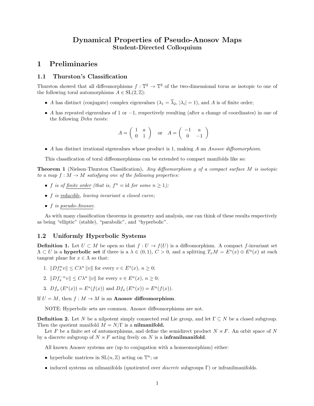 Dynamical Properties of Pseudo-Anosov Maps Student-Directed Colloquium