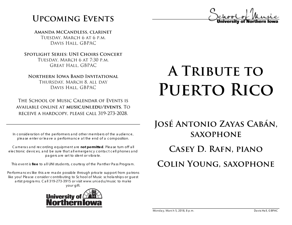 Puerto Rico the School of Music Calendar of Events Is Available Online at Music.Uni.Edu/Events