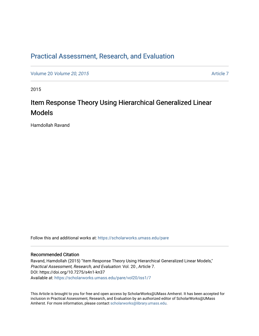 Item Response Theory Using Hierarchical Generalized Linear Models