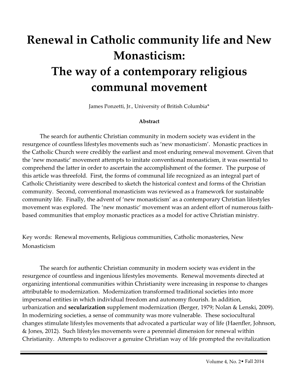 Renewal in Catholic Community Life and New Monasticism: the Way of a Contemporary Religious