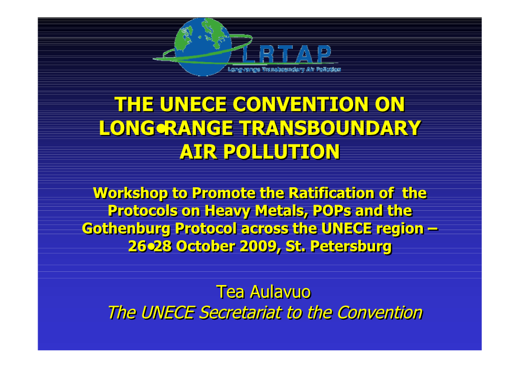 Range Transboundary Air Pollution Structure of the Convention on Long