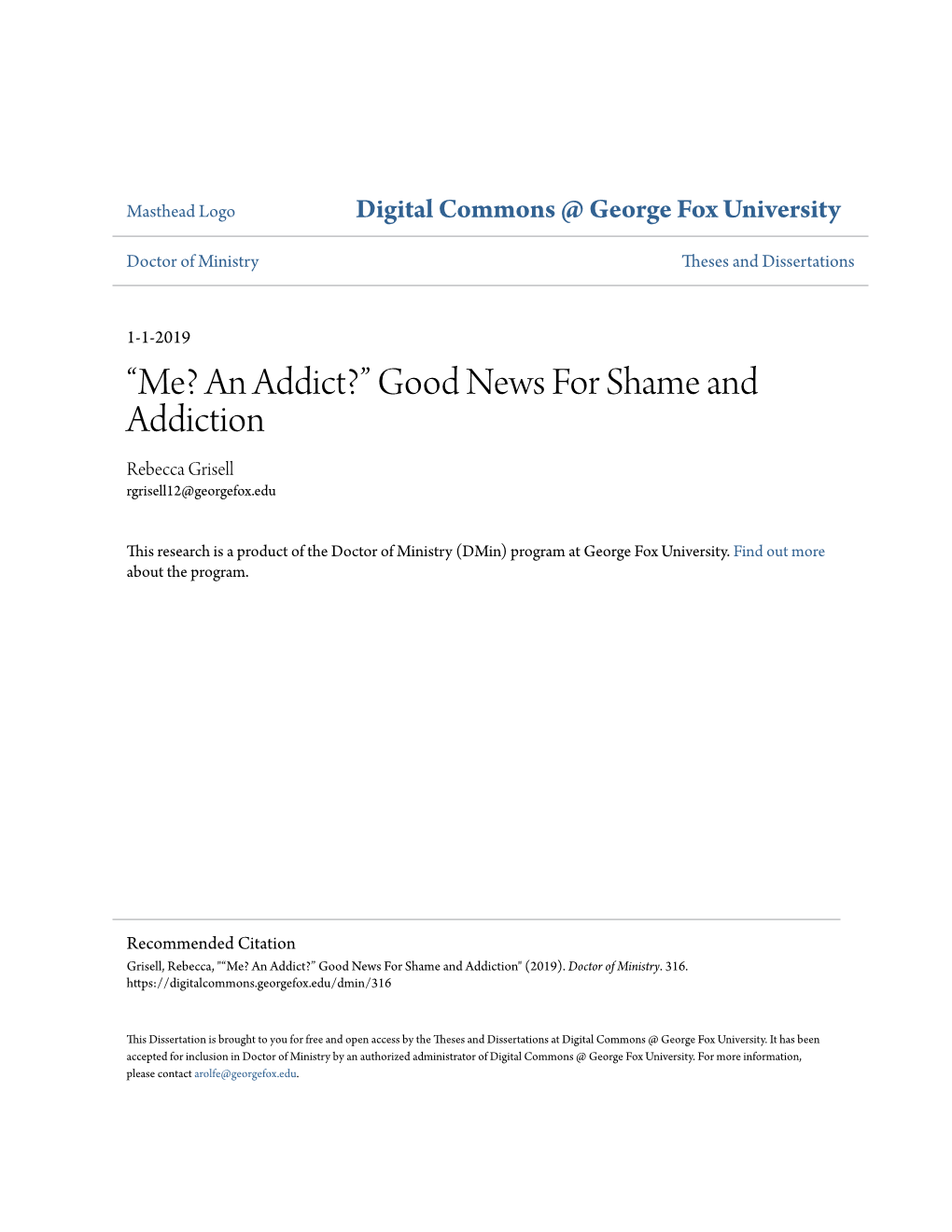 Good News for Shame and Addiction Rebecca Grisell Rgrisell12@Georgefox.Edu