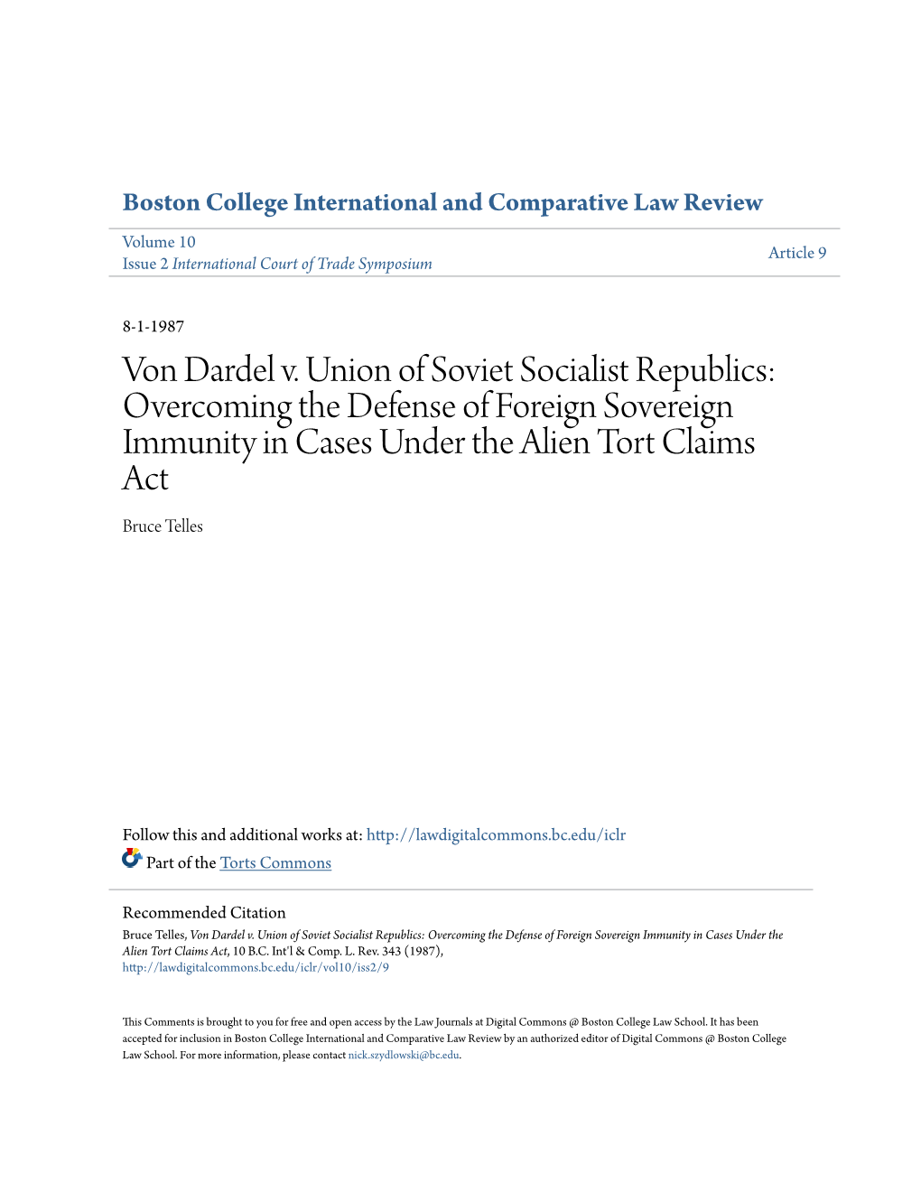 Von Dardel V. Union of Soviet Socialist Republics: Overcoming the Defense of Foreign Sovereign Immunity in Cases Under the Alien Tort Claims Act Bruce Telles