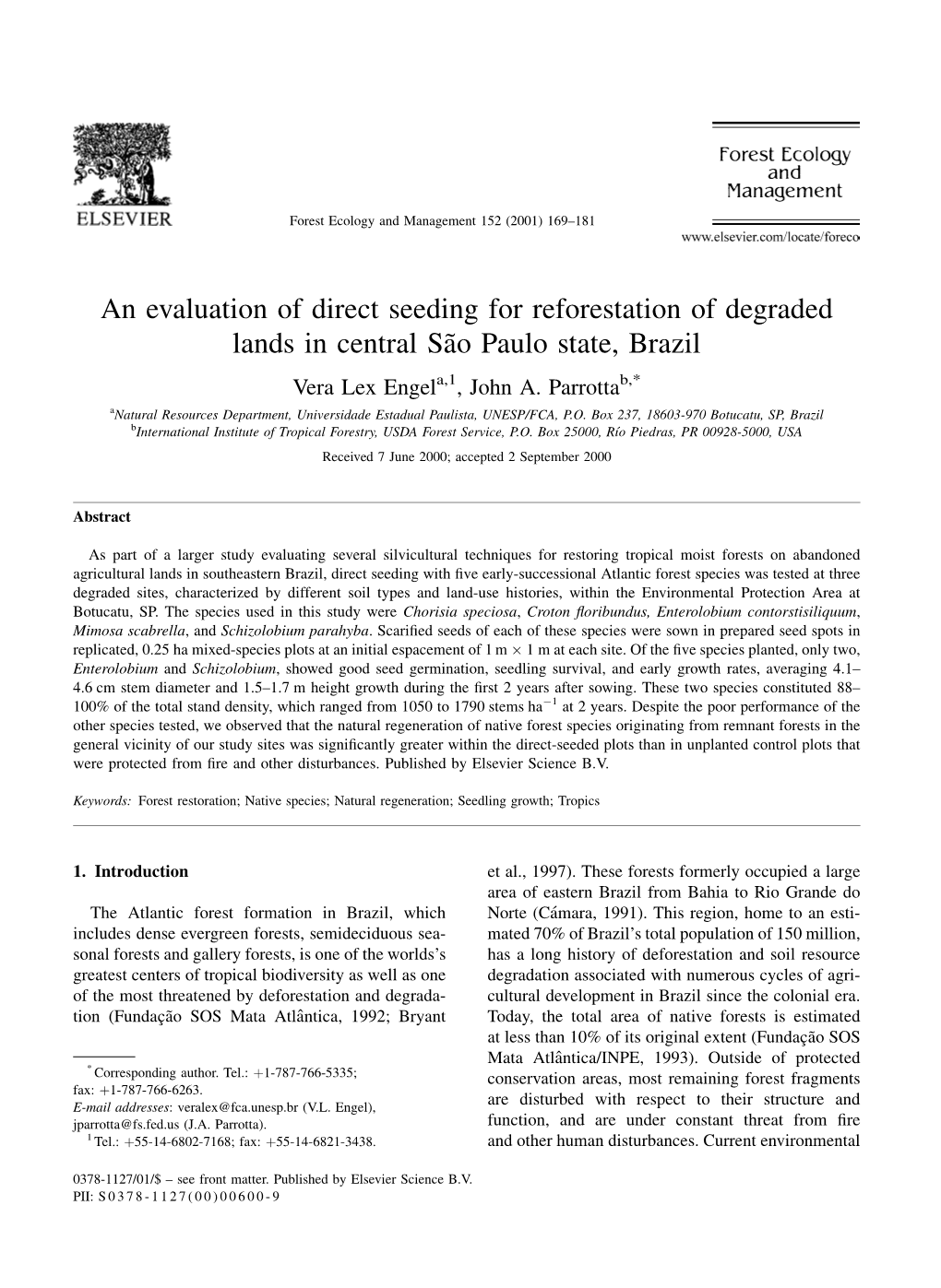 An Evaluation of Direct Seeding for Reforestation of Degraded Lands in Central Saƒo Paulo State, Brazil