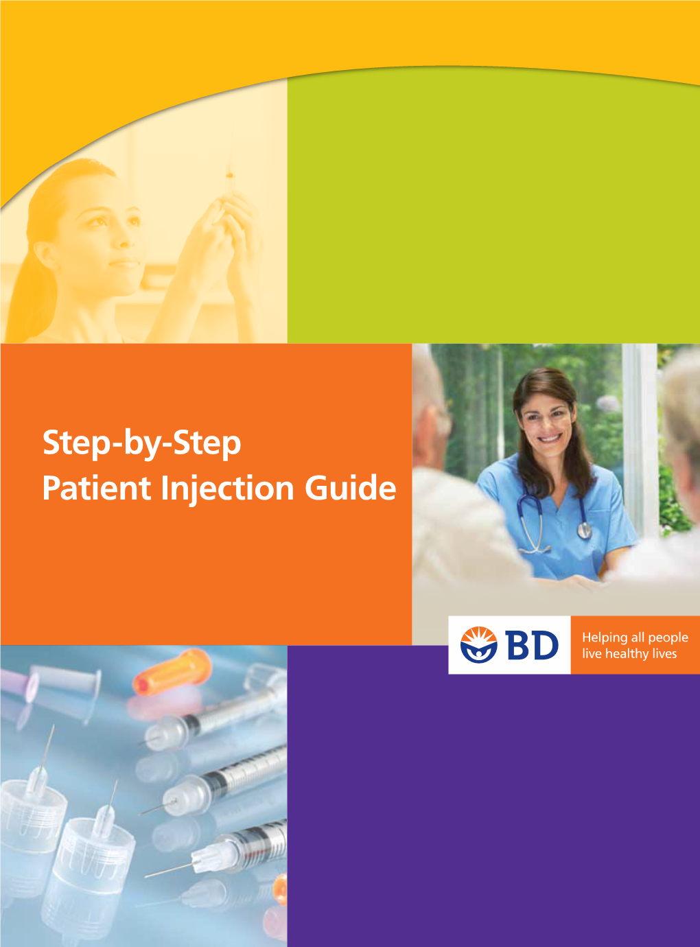 Step-By-Step Patient Injection Guide