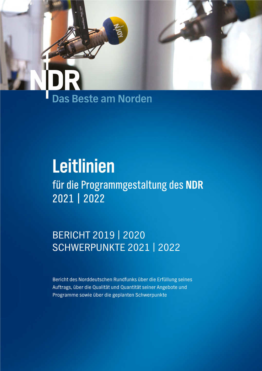 Leitlinien Für Die Programmgestaltung Des NDR 2021 | 2022