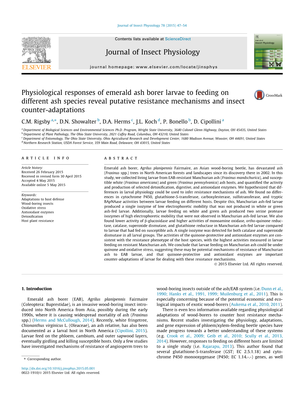 Physiological Responses of Emerald Ash Borer Larvae to Feeding on Different Ash Species Reveal Putative Resistance Mechanisms and Insect Counter-Adaptations ⇑ C.M