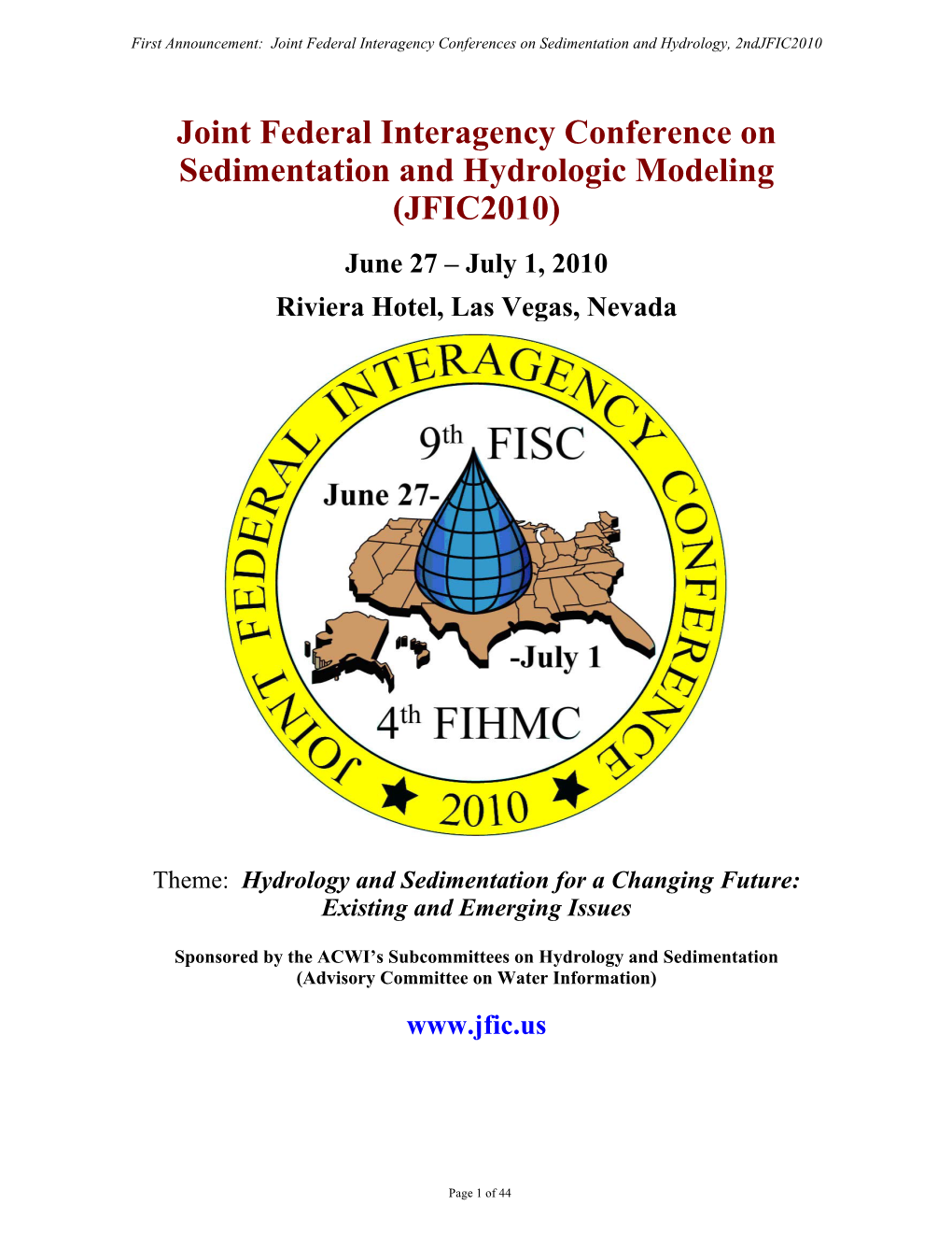 Joint Federal Interagency Conference on Sedimentation and Hydrologic Modeling (JFIC2010)
