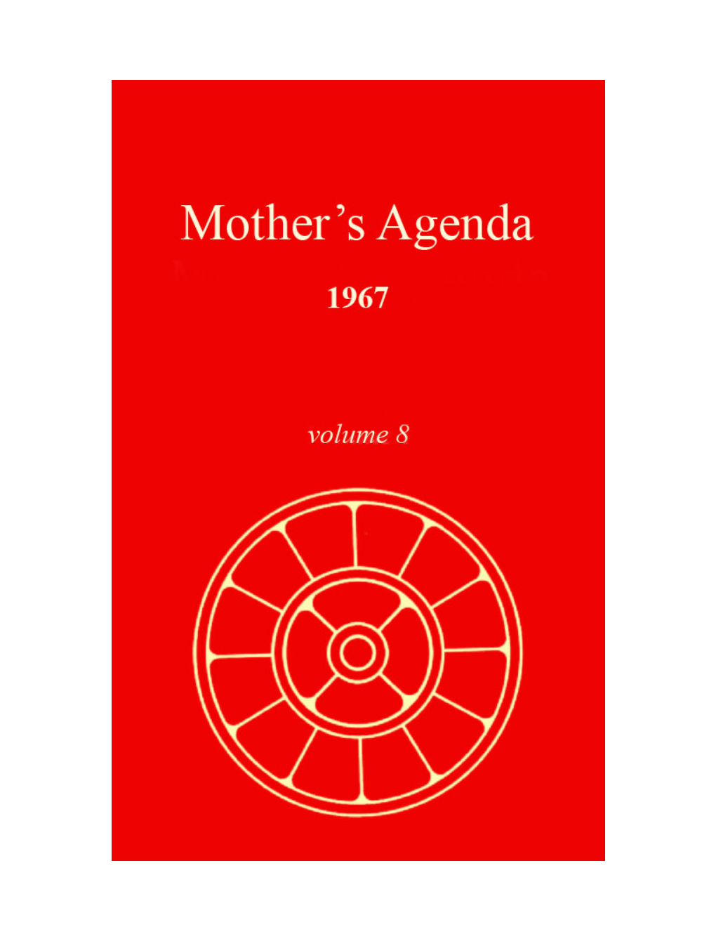 Mother's Agenda • Vol. 8 • 1967