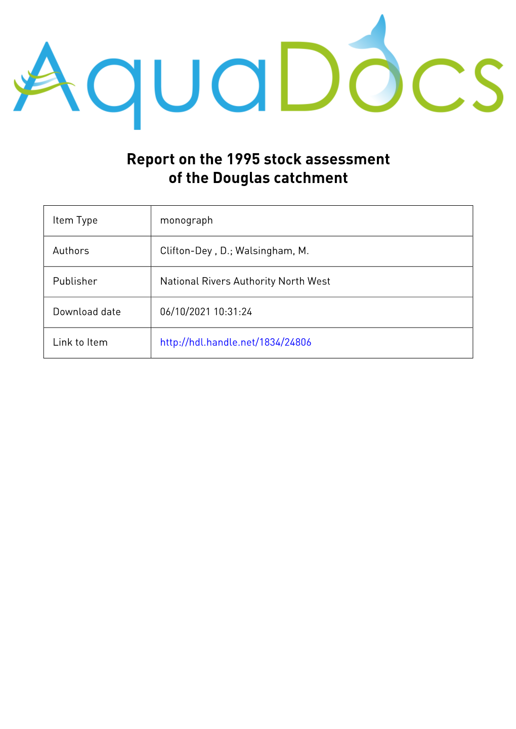 Report on the 1995 Stock Assessment of the Douglas Catchment EA/NW/FTR/96/2