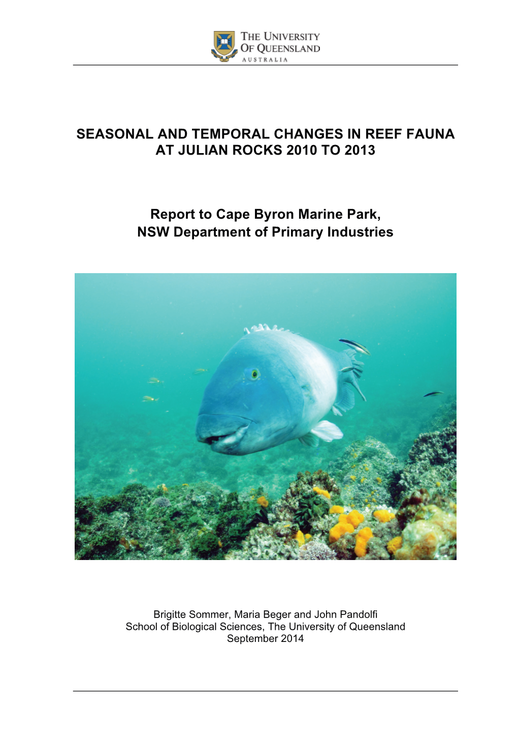 Seasonal and Temporal Changes in Reef Fauna at Julian Rocks 2010 to 2013