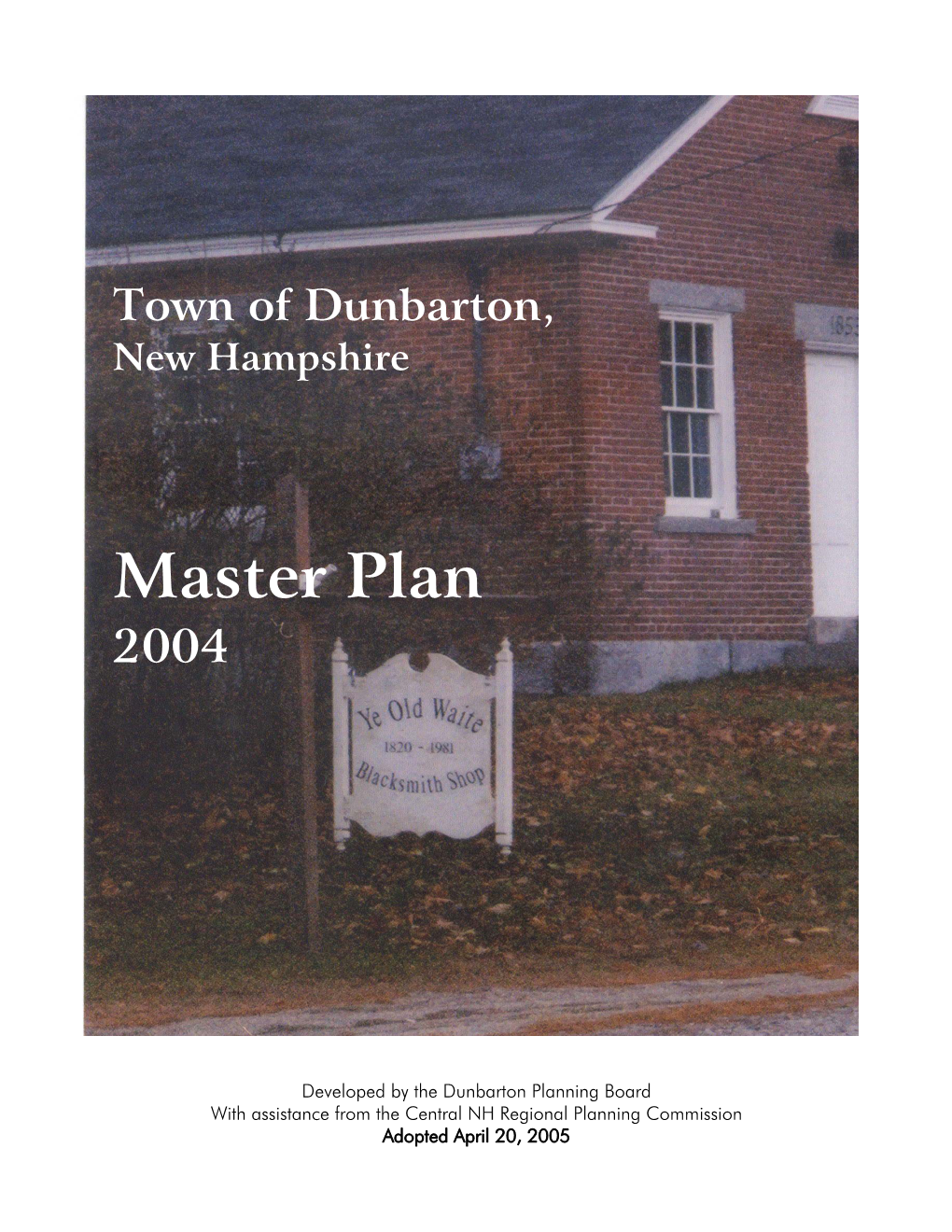 Dunbarton Master Plan Text 2004