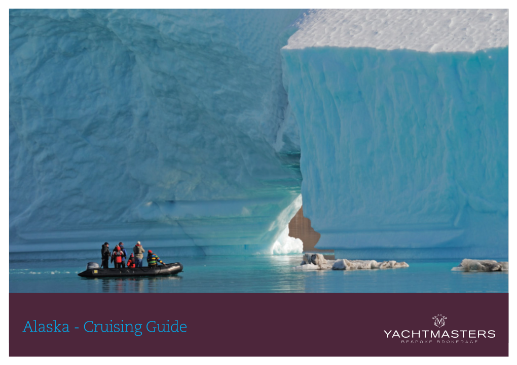 Alaska - Cruising Guide About