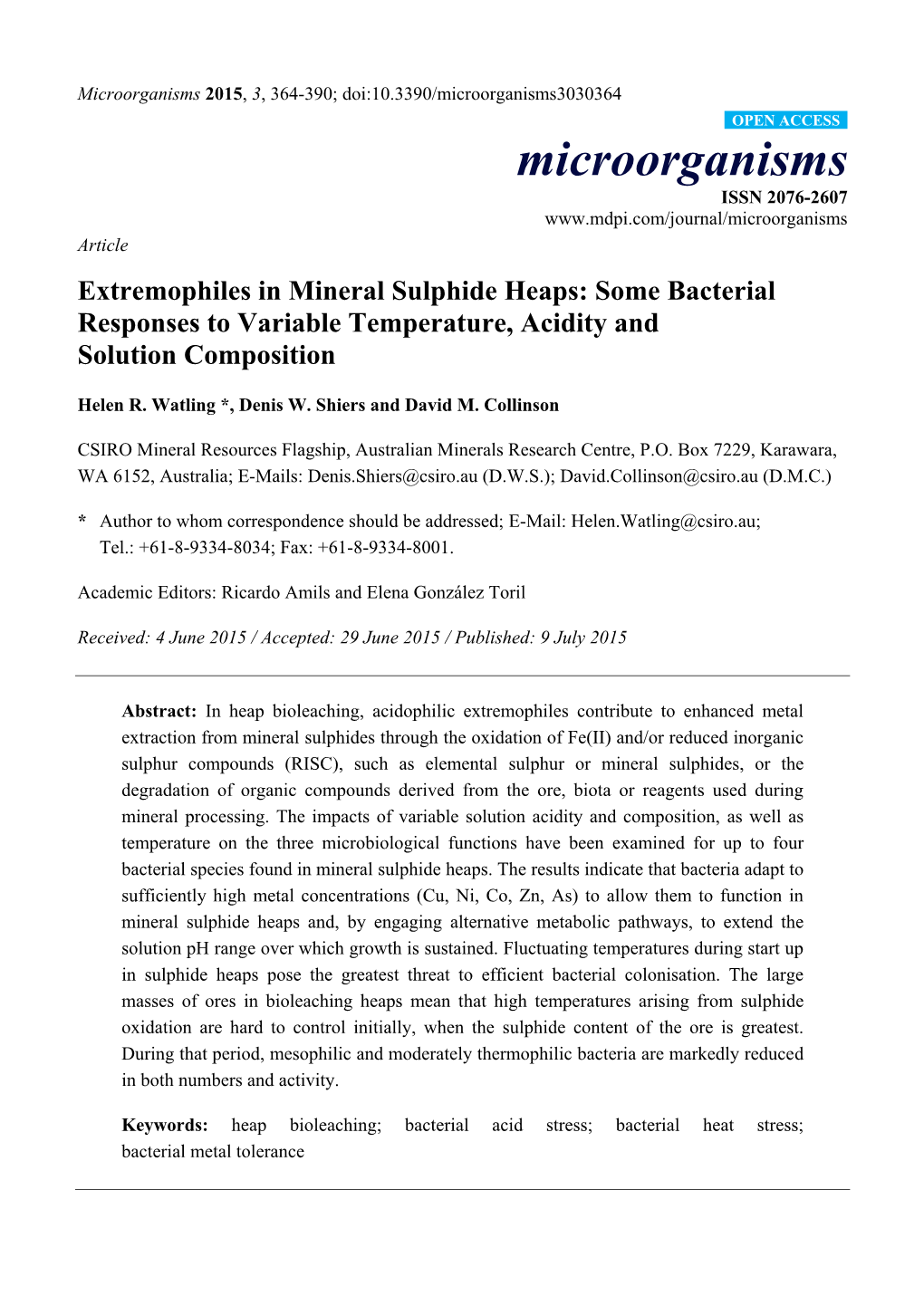 Extremophiles in Mineral Sulphide Heaps: Some Bacterial Responses to Variable Temperature, Acidity and Solution Composition